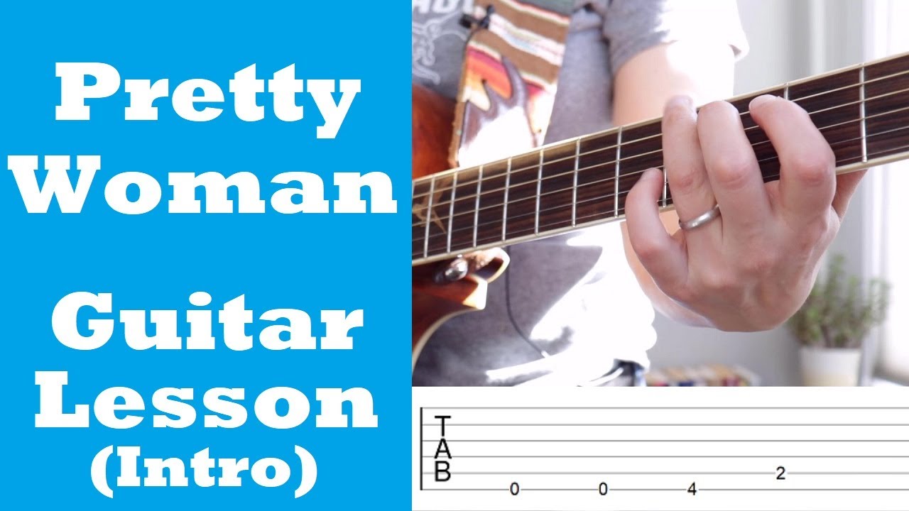 Pretty Woman Intro Guitar Lesson