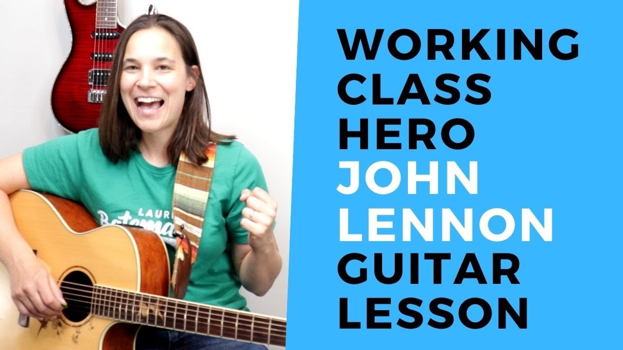 Easy Guitar Song - Working Class Hero John Lennon Guitar Lesson