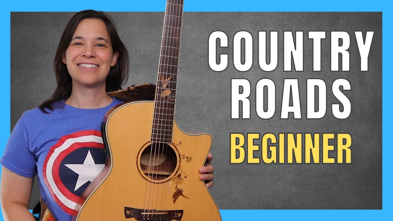 Country Roads Guitar Lesson For Beginners with Strumming Patterns!