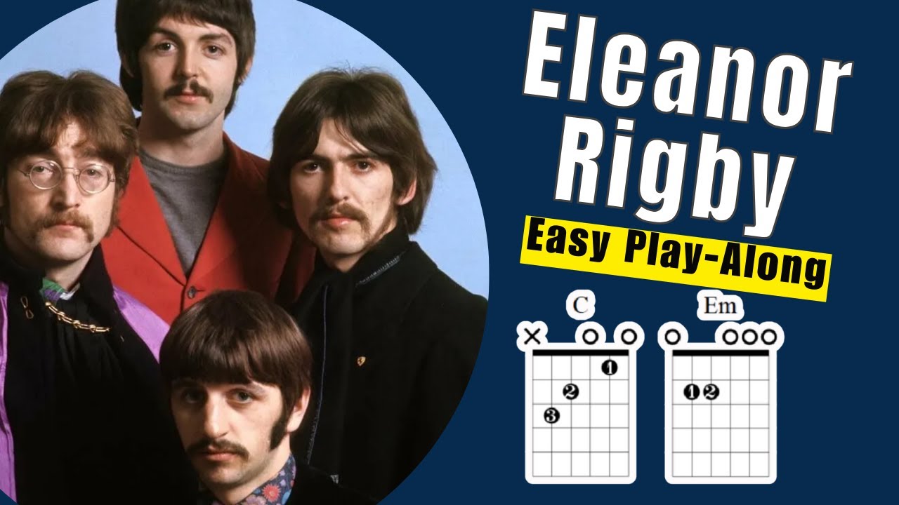 Eleanor Rigby Play Along Guitar With Chords Lyrics & Timing