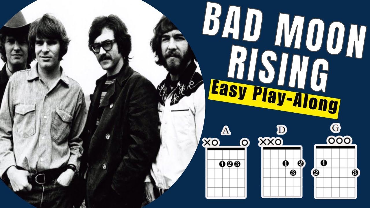 Bad Moon Rising Play Along With Chords Lyrics & Timing