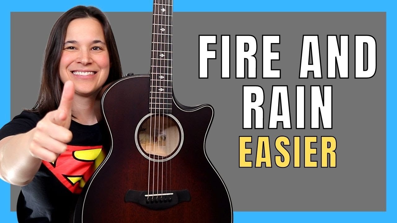 FUN & EASIER Way To Play Fire and Rain on Guitar