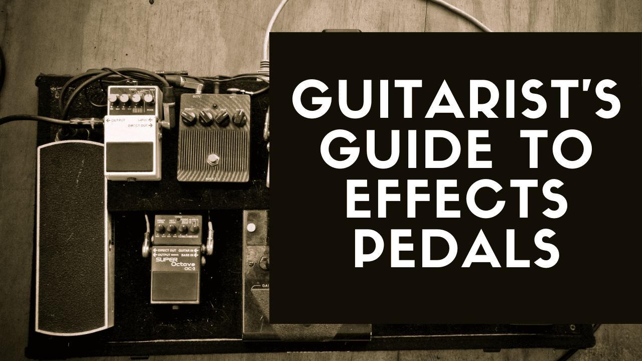 Guitarist's Guide To Effects (1)
